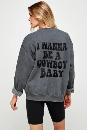 I Wanna Be A Cowboy Baby pullover (DS)